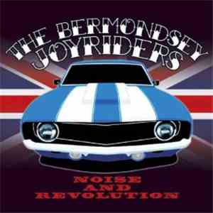 The Bermondsey Joyriders - Noise And Revolution download free