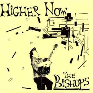 The Bishops  - Higher Now download free