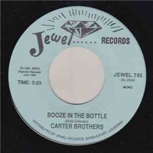 The Carter Brothers - Booze In The Bottle / Southern Country Boy download free