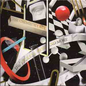 The Chemistry Set - The Endless More And More download free