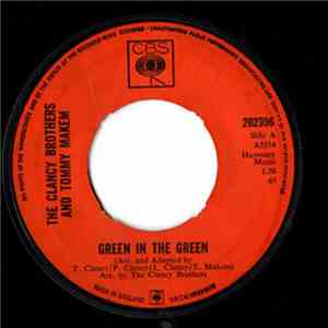 The Clancy Brothers & Tommy Makem - Green In The Green download free