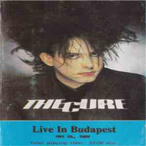The Cure - Live In Budapest May 26, 1989 download free