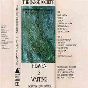 The Danse Society - Heaven Is Waiting download free
