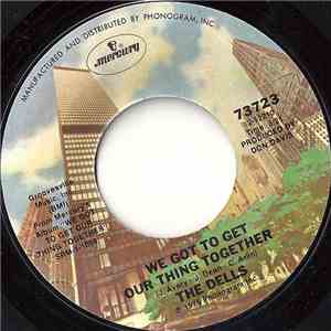 The Dells - We Got To Get Our Thing Together / Reminiscing download free