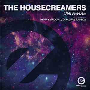 The HouseCreamers - Universe download free