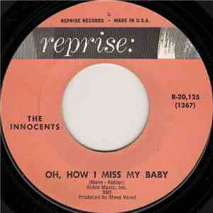 The Innocents  - Oh, How I Miss My Baby download free