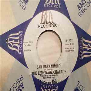 The Lemonade Charade - San Bernardino / Hideaway Of Your Love download free