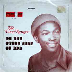 The Lone Ranger - On The Other Side Of Dub download free