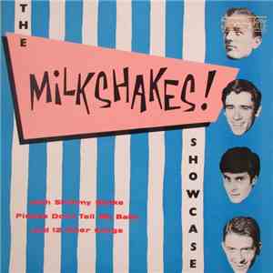 The Milkshakes! - Showcase download free