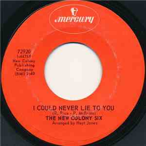 The New Colony Six - I Could Never Lie To You / Just Feel Worse download free