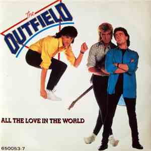 The Outfield - All The Love In The World download free