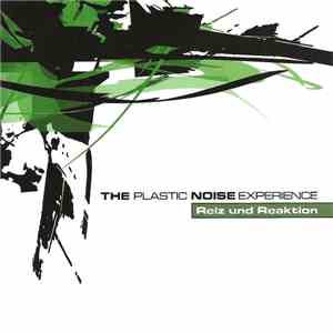 The Plastic Noise Experience - Reiz Und Reaktion download free