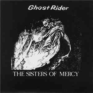 The Sisters Of Mercy - Ghost Rider download free