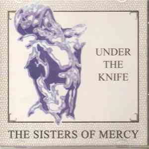 The Sisters Of Mercy - Under The Knife download free