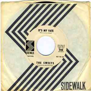 The Sweets  - Gone / It's My Fate download free