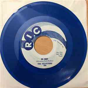The Velvetiers - Oh Baby / Feelin' Right Saturday Night download free