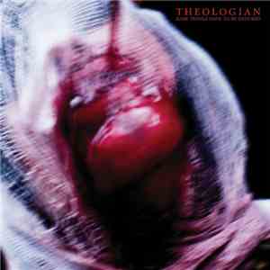 Theologian - Some Things Have To Be Endured download free