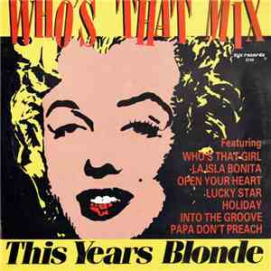 This Year's Blonde - Who's That Mix (Jack It Up) download free