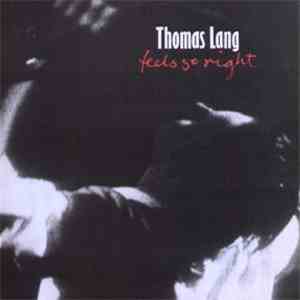 Thomas Lang - Feels So Right download free