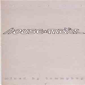 Tommyboy - HouseMatic Volume One download free
