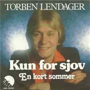 Torben Lendager - Kun For Sjov download free