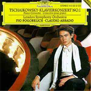 Tschaikowsky / London Symphony Orchestra, Ivo Pogorelich, Claudio Abbado - Klavierkonzert No. 1 download free