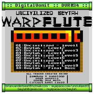 Uncivilized & Beytah - Warpflute download free