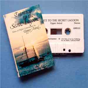Upper Astral - Entrance To The Secret Lagoon download free