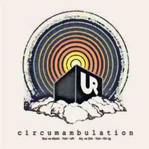 UR - Circumambulation / Labyrinth Of Light download free