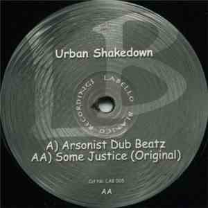 Urban Shakedown - Arsonist Dub Beatz / Some Justice download free