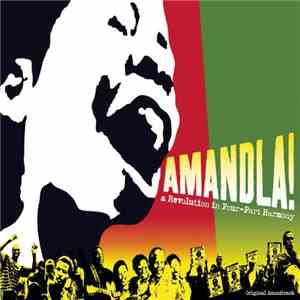 Various - Amandla!: A Revolution In Four-Part Harmony (The Soundtrack) download free