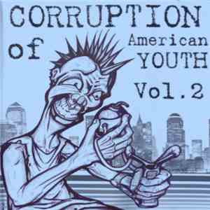 Various - Corruption Of American Youth Vol.2 download free