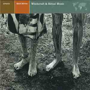 Various - East Africa: Witchcraft & Ritual Music download free