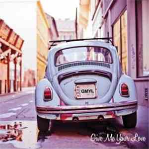 Various - Give Me Your Love download free