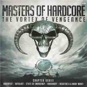 Various - Masters Of Hardcore - The Vortex Of Vengeance - Chapter XXXIII download free