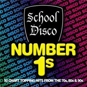 Various - School Disco Number 1s download free