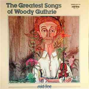 Various - The Greatest Songs Of Woody Guthrie download free