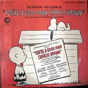 Various - The Original Cast Album Of "You're A Good Man Charlie Brown" download free