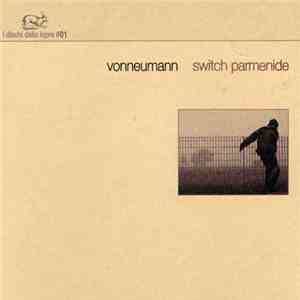Vonneumann - Switch Parmenide download free