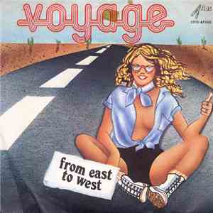 Voyage - From East To West download free