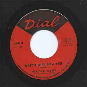 Wayne Kemp - Watch That First Step / Little Home Wrecker download free