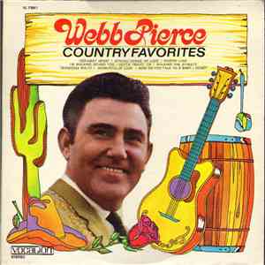 Webb Pierce - Country Favorites download free