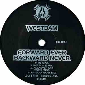 WestBam - Forward Ever Backward Never download free