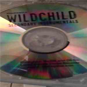 Wildchild  - Secondary Instrumentals download free