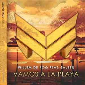 Willem de Roo Feat. Taleen - Vamos A la Playa download free