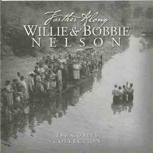 Willie & Bobbie Nelson - Father Along (The Gospel Collection) download free