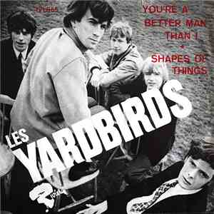 Yardbirds - Shapes Of Things / You're A Better Man Than I download free