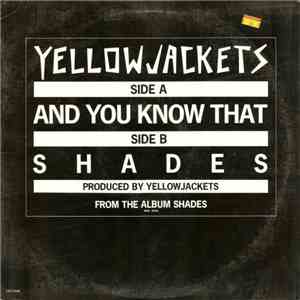 Yellowjackets - And You Know That download free