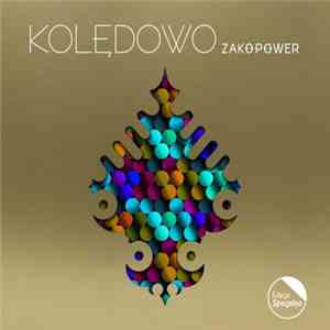 Zakopower - Kolędowo (Edycja Specjalna) download free