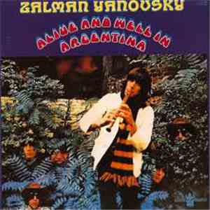 Zalman Yanovsky - Alive And Well In Argentina download free